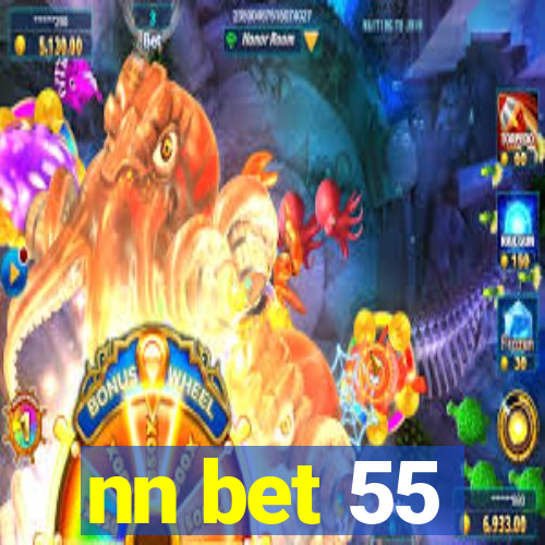 nn bet 55